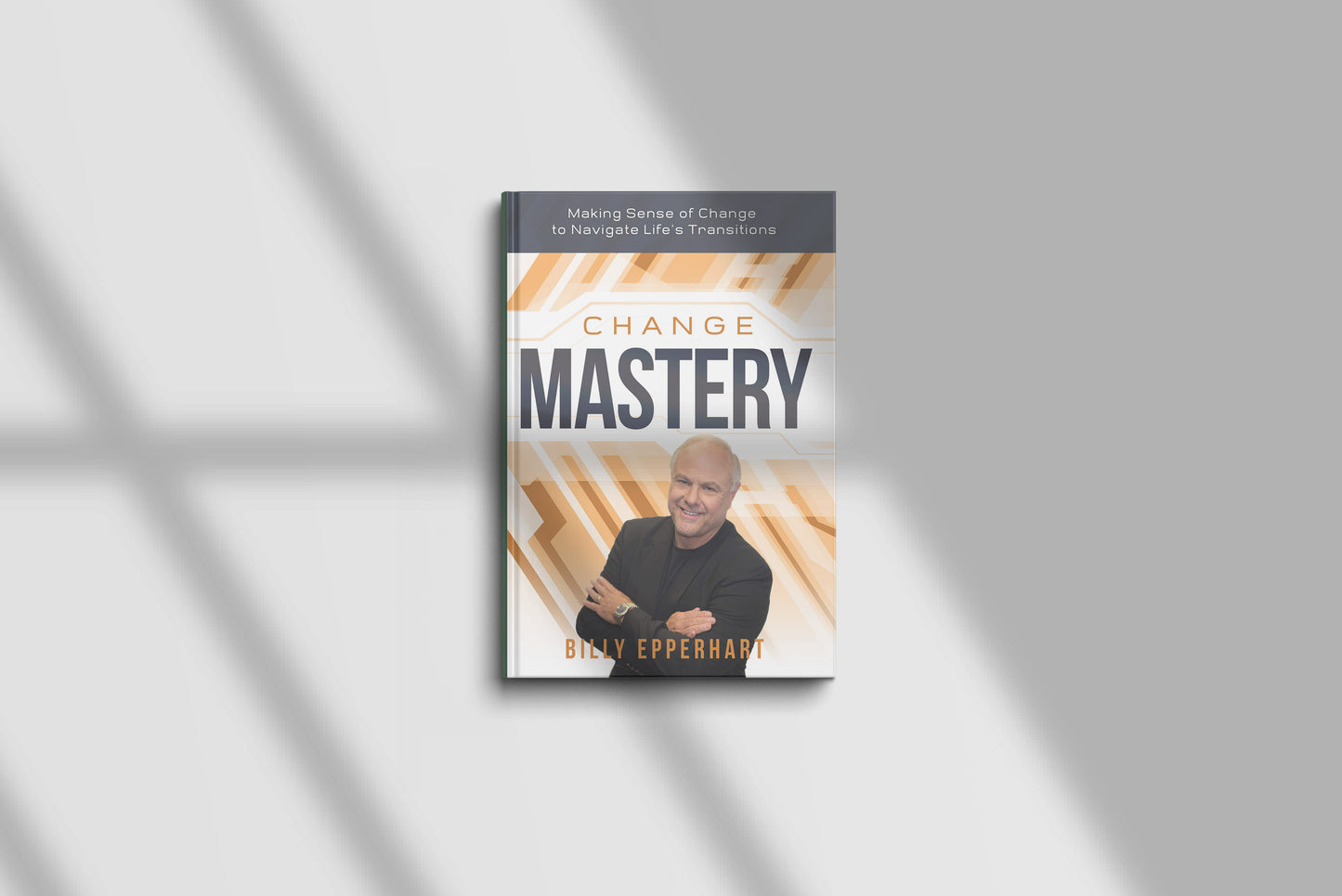 Change Mastery - Hard Cover