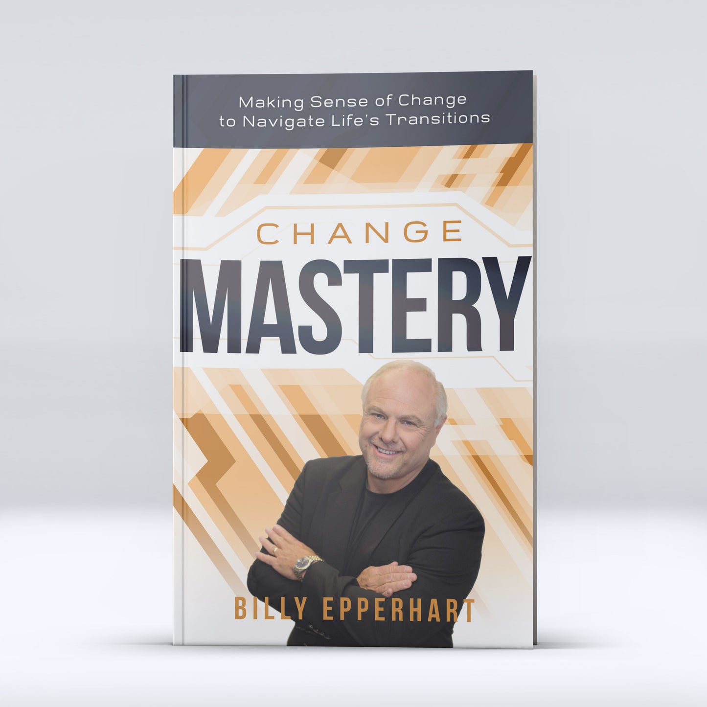 Change Mastery - Hard Cover