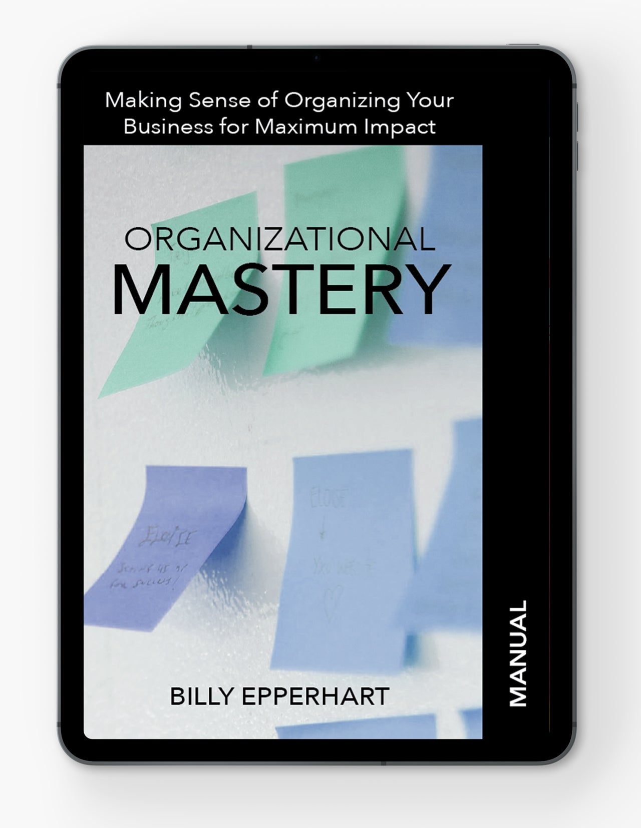 Organizational Mastery Manual - Digital Version