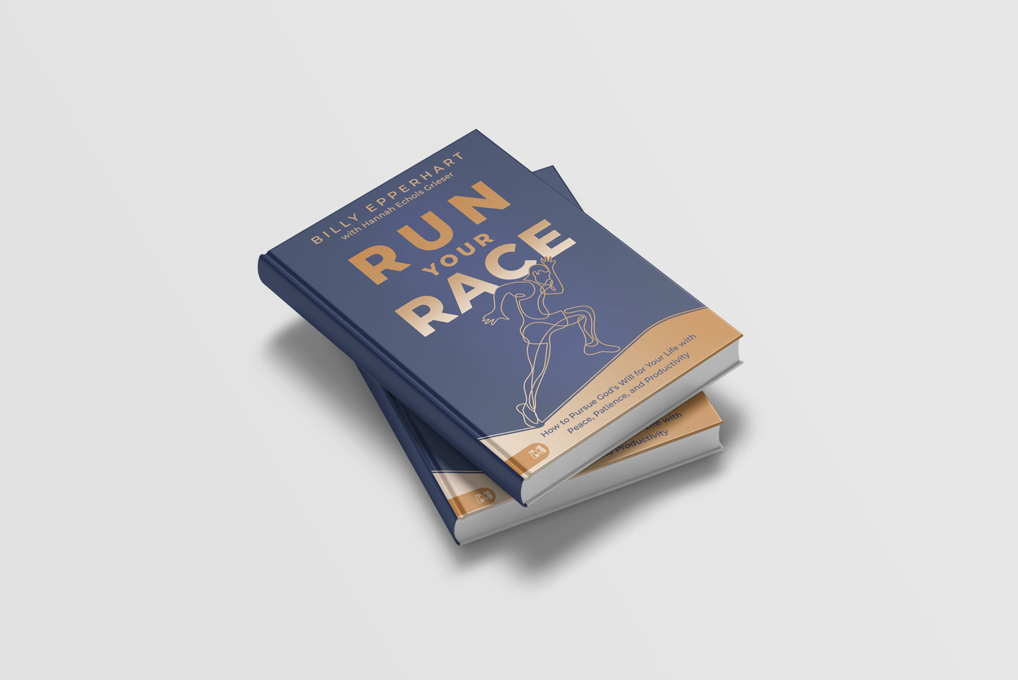 Run Your Race: How to Pursue God's Will for Your Life with Peace, Patience, and Productivity