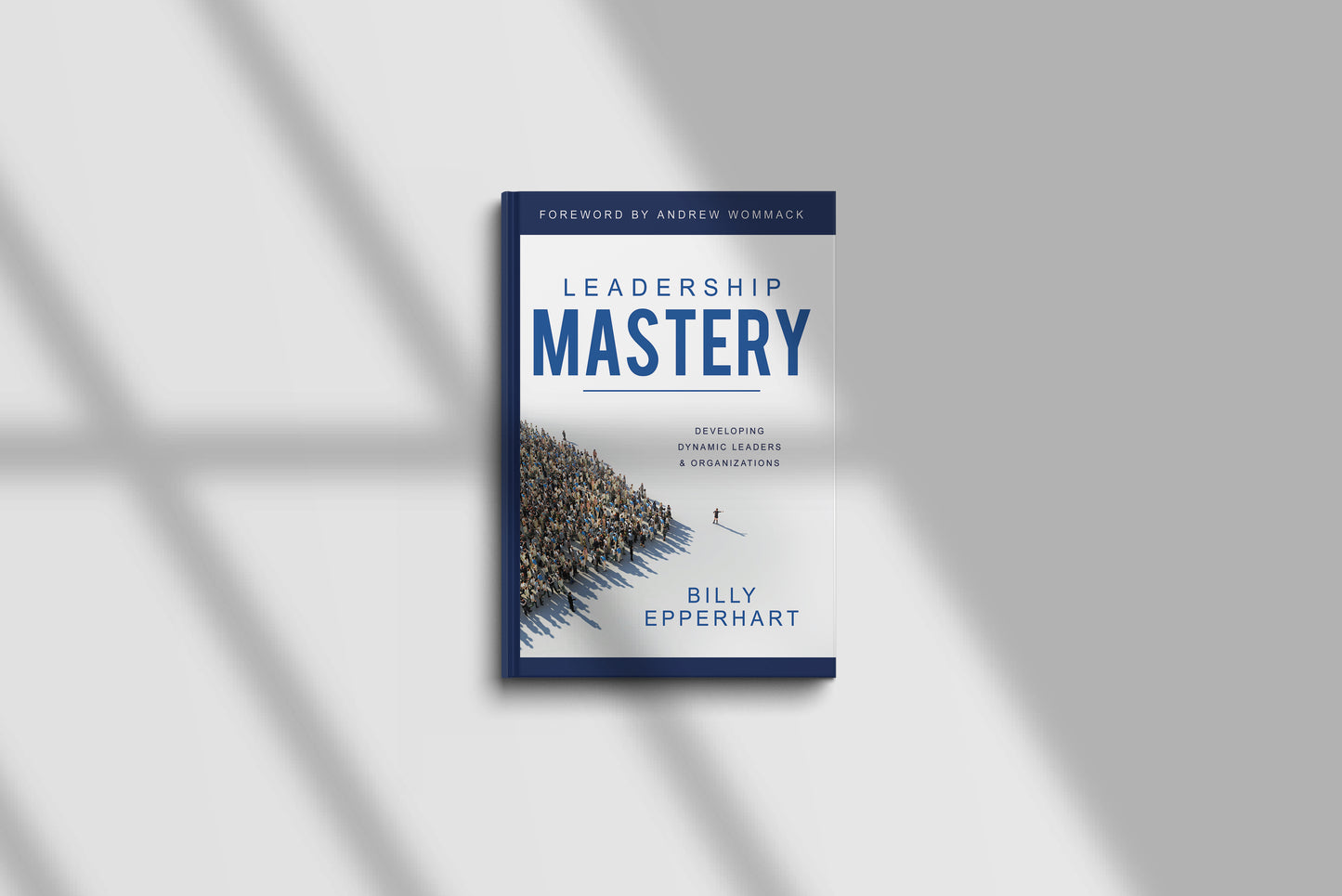 Leadership Mastery Book Hard Cover