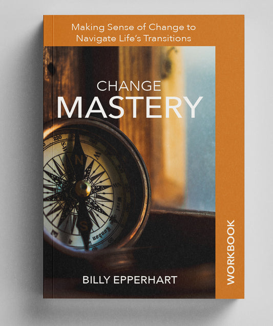 Change Mastery Workbook