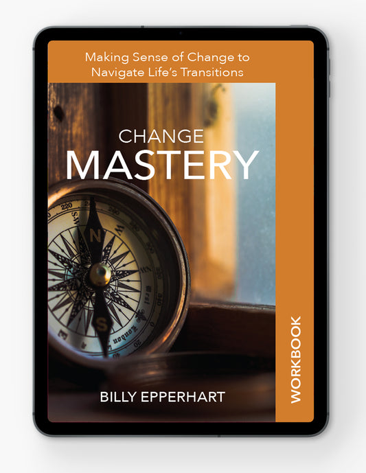 Change Mastery Workbook - Digital Version